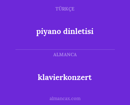 klavierkonzert - piyano dinletisi