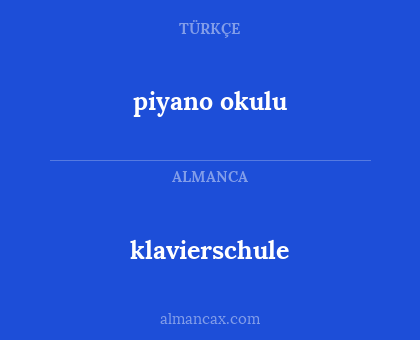 klavierschule - piyano okulu