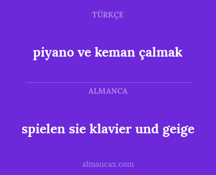 piyano ve keman çalmak - spielen sie klavier und geige