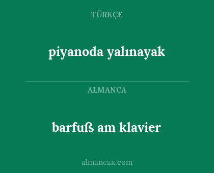 barfuß am klavier - piyanoda yalınayak