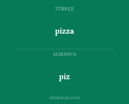 piz - pizza