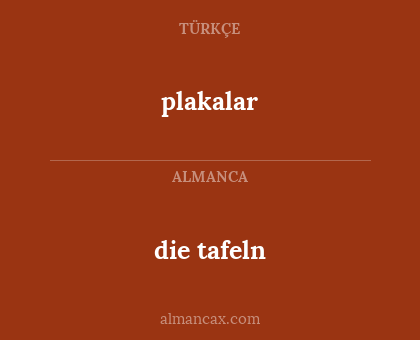 plakalar - die tafeln