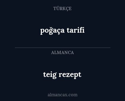 teig rezept - poğaça tarifi