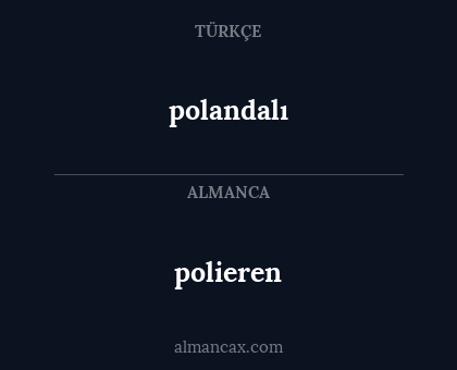 polieren - polandalı