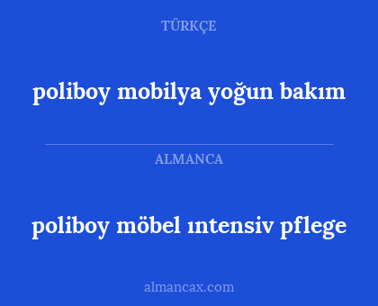 poliboy mobilya yoğun bakım - poliboy möbel ıntensiv pflege
