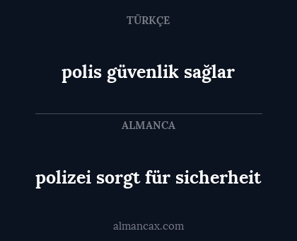 polis güvenlik sağlar - polizei sorgt für sicherheit