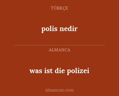 polis nedir - was ist die polizei