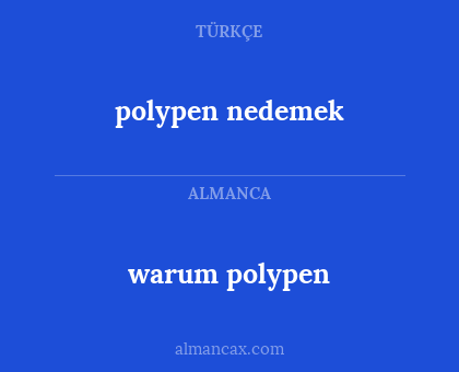 polypen nedemek - warum polypen