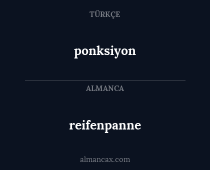 ponksiyon - reifenpanne