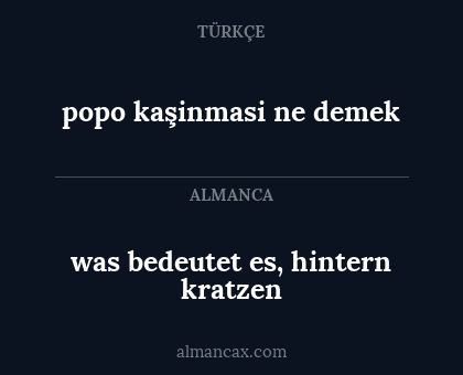 was bedeutet es, hintern kratzen - popo kaşinmasi ne demek