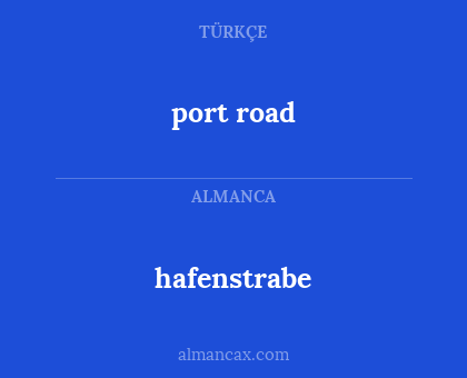 hafenstrabe - port road