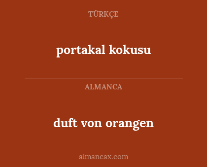duft von orangen - portakal kokusu
