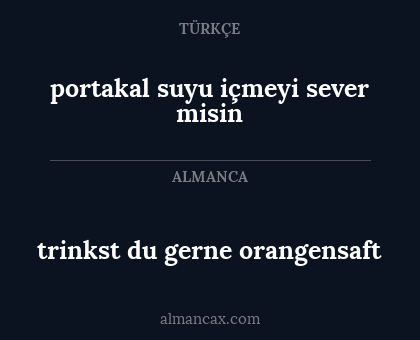 portakal suyu içmeyi sever misin - trinkst du gerne orangensaft