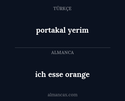 ich esse orange - portakal yerim