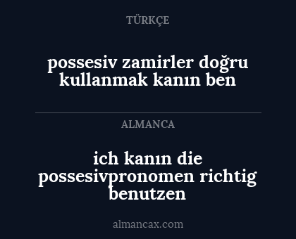 possesiv zamirler doğru kullanmak kanın ben - ich kanın die possesivpronomen richtig benutzen