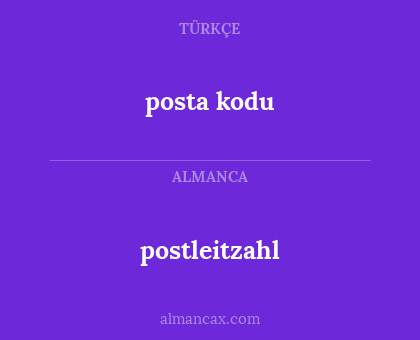postleitzahl - posta kodu