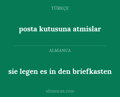posta kutusuna atmislar - sie legen es in den briefkasten