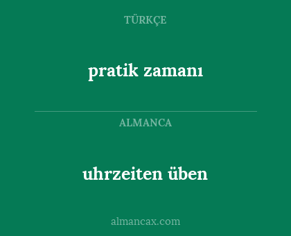 pratik zamanı - uhrzeiten üben