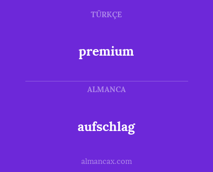 premium - aufschlag