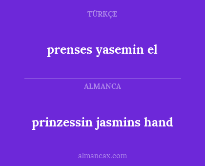 prenses yasemin el - prinzessin jasmins hand