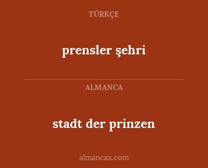 prensler şehri - stadt der prinzen