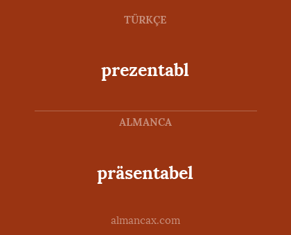 präsentabel - prezentabl