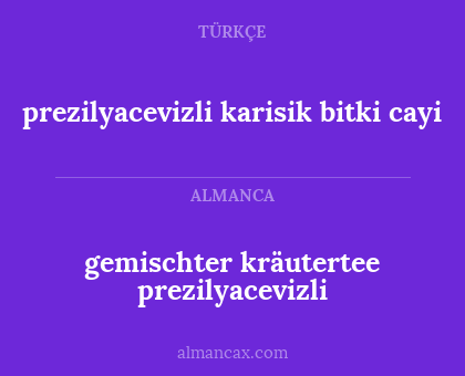 gemischter kräutertee prezilyacevizli - prezilyacevizli karisik bitki cayi