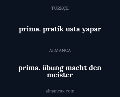 prima. übung macht den meister - prima. pratik usta yapar