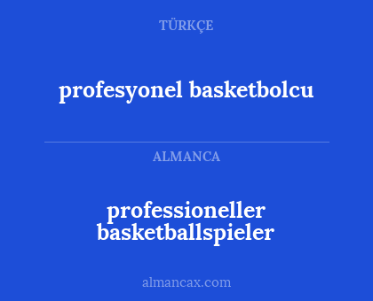 professioneller basketballspieler - profesyonel basketbolcu