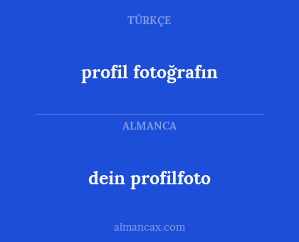dein profilfoto - profil fotoğrafın