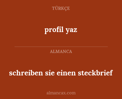 profil yaz - schreiben sie einen steckbrief