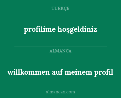 profilime hoşgeldiniz - willkommen auf meinem profil