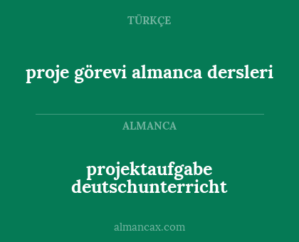 proje görevi almanca dersleri - projektaufgabe deutschunterricht