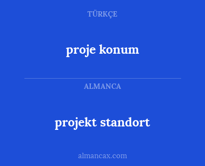 proje konum - projekt standort