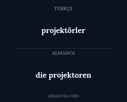 die projektoren - projektörler