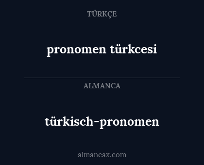 pronomen türkcesi - türkisch-pronomen