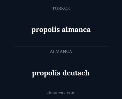 propolis deutsch - propolis almanca