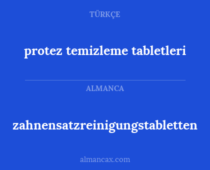 protez temizleme tabletleri - zahnensatzreinigungstabletten
