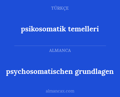 psikosomatik temelleri - psychosomatischen grundlagen