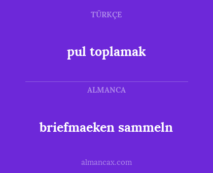 pul toplamak - briefmaeken sammeln