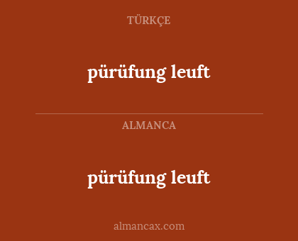 pürüfung leuft - pürüfung leuft