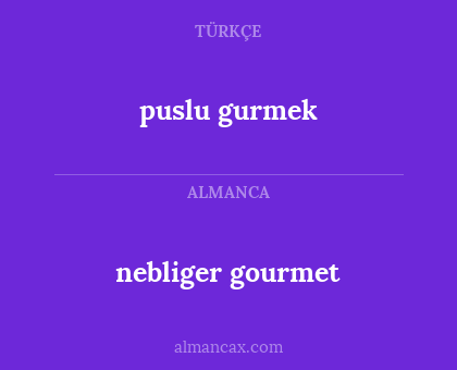 nebliger gourmet - puslu gurmek