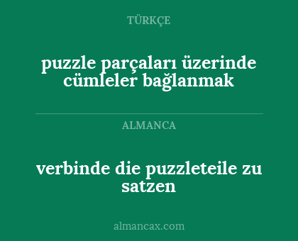 verbinde die puzzleteile zu satzen - puzzle parçaları üzerinde cümleler bağlanmak