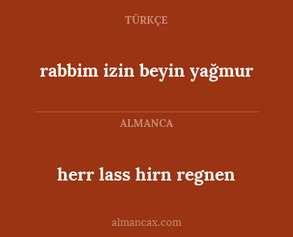 rabbim izin beyin yağmur - herr lass hirn regnen