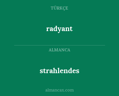radyant - strahlendes