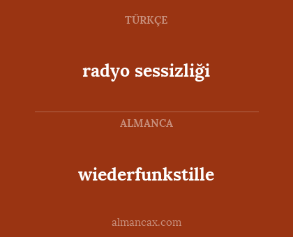 radyo sessizliği - wiederfunkstille