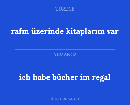 ich habe bücher im regal - rafın üzerinde kitaplarım var