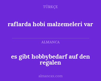 es gibt hobbybedarf auf den regalen - raflarda hobi malzemeleri var