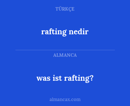 was ist rafting? - rafting nedir