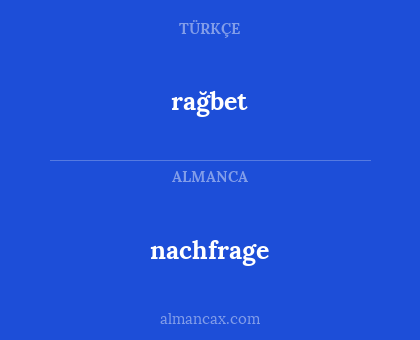 nachfrage - rağbet